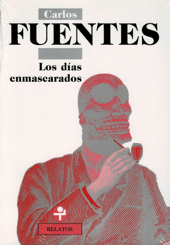 Los Dias Enmascarados - Fuentes Macias, Carlos