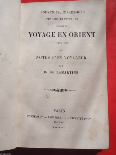 1856 Lamartine Souvenirs Voyage En Orient Vol I Frances