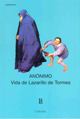 Vida De Lazarillo De Tormes - Anonimo