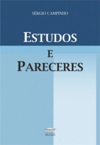 Estudos E Pareceres, De Campinho, Sergio. Editora Editora Processo, Capa Mole Em Português