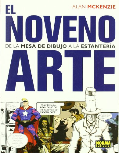 El Noveno Arte:de La Mesa De Dibujo A La Esta -libros Teoric