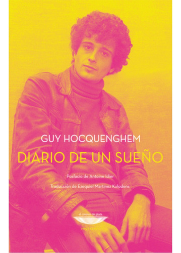 Diario De Un Sueño / Guy Hocquenghem / Ecdp