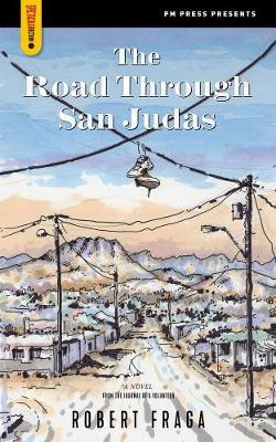 Libro The Road Through San Judas - Robert Fraga