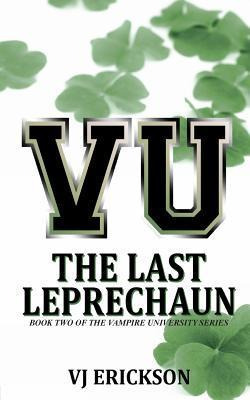 Libro Vu The Last Leprechaun - Book Two Of The Vampire Un...