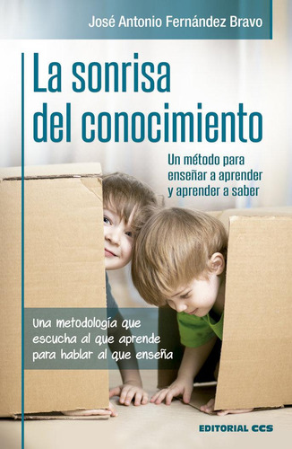 Libro: La Sonrisa Del Conocimiento. Fernández Bravo, José An