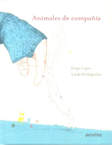 Animales De Compañia - Jorge Lujan