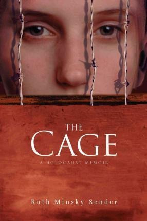 The Cage - Ruth Minsky Sender (paperback)