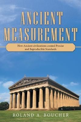 Libro Ancient Measurement : How Ancient Civilizations Cre...