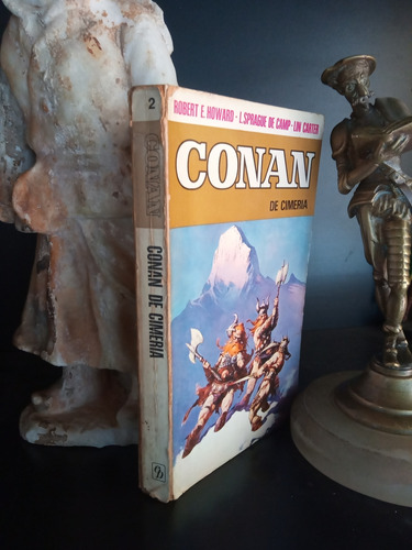 2. Conan - De Cimeria - Howard, Sprague De Camp, Carter