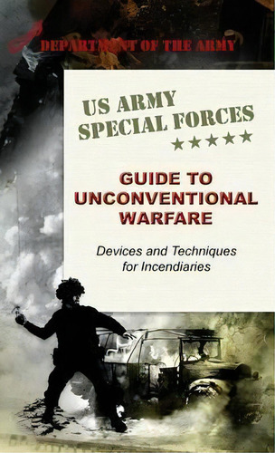 U.s. Army Special Forces Guide To Unconventional Warfare, De Army. Editorial Silver Rock Publishing, Tapa Dura En Inglés