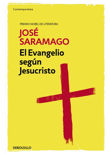 Evangelio Segun Jesucristo, El - Saramago, José