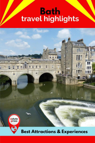 Libro: Bath Travel Highlights: Best Attractions &