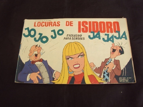 Locuras De Isidoro # 287: Exclusivo Para Señores