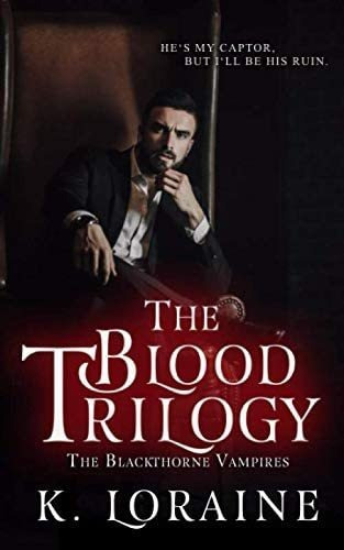 Libro: The Blood Trilogy (the Blackthorne Vampires)