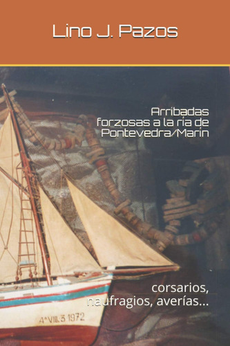 Libro: Arribadas Forzosas A La Ría De Pontevedra/marín: Cors