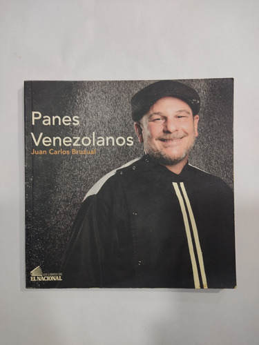 Libro Panes Venezolanos De Juan Carlos Bruzual Gastronomía 