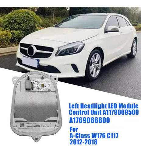 Módulo De Control Led Izquierdo A1179069500 A1769066500 Fo