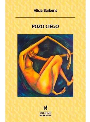 Pozo Ciego - Alicia Barberis