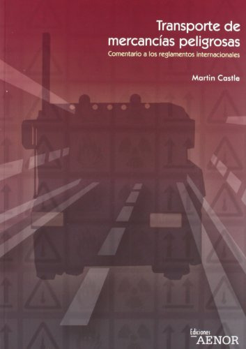 Libro Trasnsporte De Mercancías Peligrosas De Martin Castle