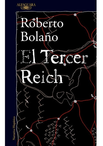 Libro El Tercer Reich Roberto Bolaño Alfaguara