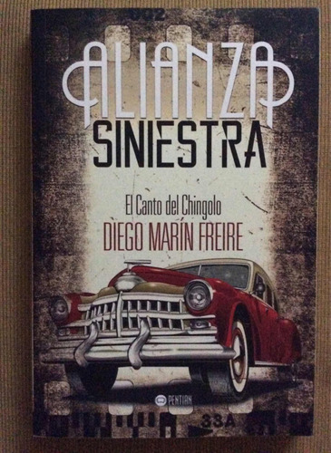 Alianza Siniestra - Diego Martín Freire 