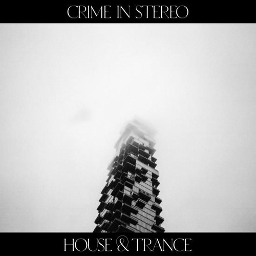 Crime In Stereo House & Trance Usa Import Cd