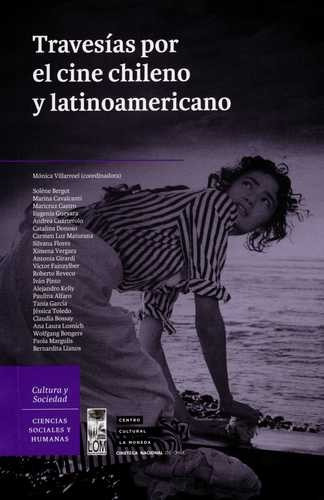 Libro Travesías Por El Cine Chileno Y Latinoamericano