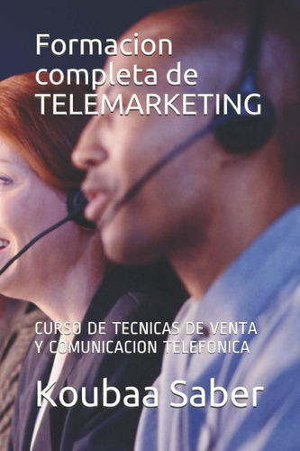 Libro: Formacion Completa Telemarketing: Curso De Tecnicas D