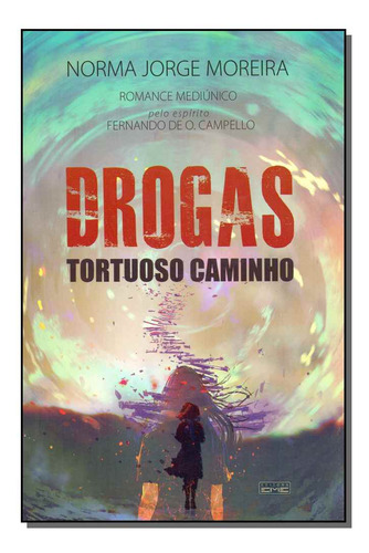 Libro Drogas Tortuoso Caminho De Moreira Norma Jorge Eme