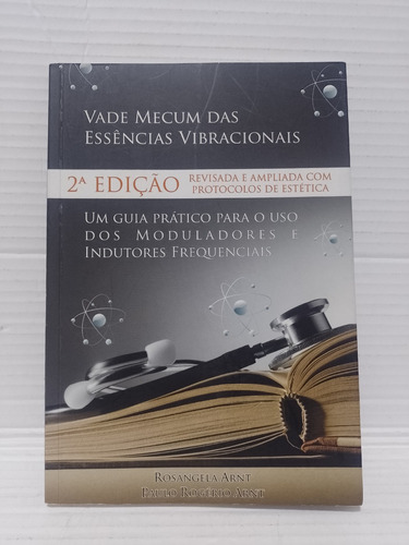 Livro - Vade Mecum Das Essências Vibracionais - Sebo Refugio