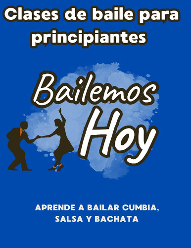 Clases De Baile Aprende A Bailar Cumbia Y Salsa De Fiestas