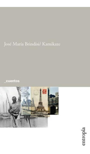 Kamikaze - Jose Maria Brindisi