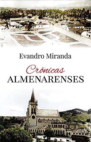 Crônicas Almenarenses, De Miranda, Evandro. Editora All Print, Capa Mole Em Português