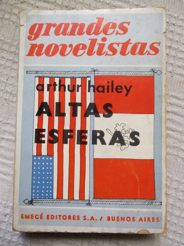 Arthur Hailey - Altas Esferas