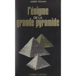 Livro: Lenigme De La Grande Pyramide - Andre Pochan