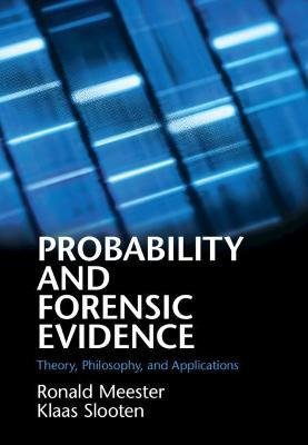 Libro Probability And Forensic Evidence : Theory, Philoso...