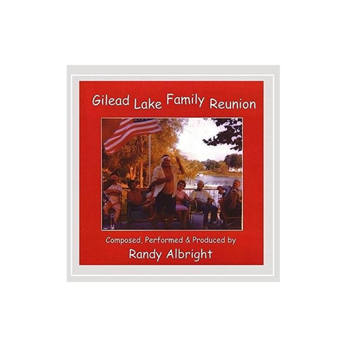 Albright Randy Gilead Lake Family Reunion Usa Import Cd