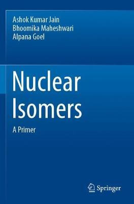 Libro Nuclear Isomers : A Primer - Ashok Kumar Jain