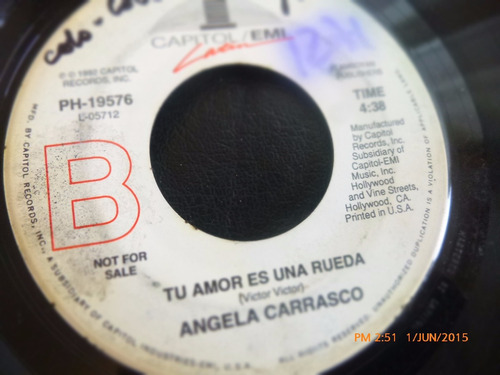 Vinilo Single De Angela Carrasco -tu Amor E Una Rueda ( H90