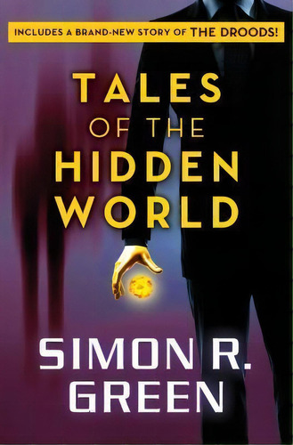 Tales Of The Hidden World, De Simon R Green. Editorial Open Road Media Science Fantasy, Tapa Blanda En Inglés