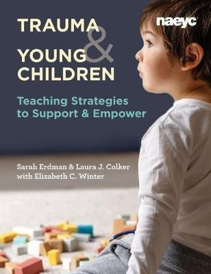 Helping Young Children Impacted By Trauma : Strategies Fo...
