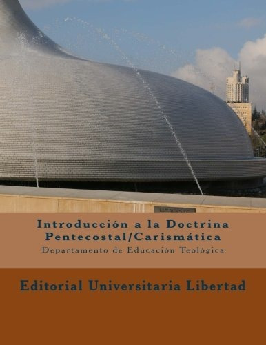 Libro Introduccion A La Doctrina Pentecostal Carismotic Lrp3