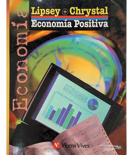 Economía Positiva - Lipsey Y Chrystal  - Vicens Vives