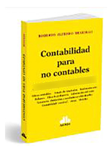 Contabilidad Para No Contables - Muguillo, Roberto Alfredo
