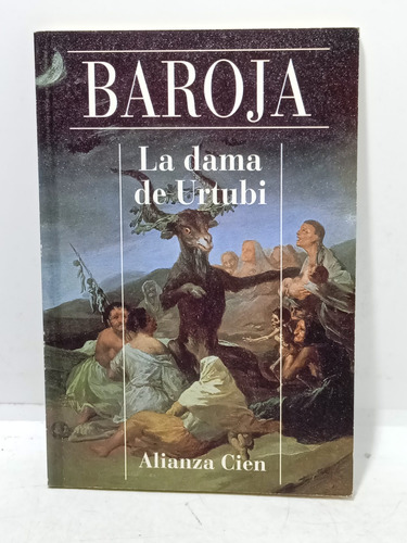 La Dama De Urtubi - Pio Baroja - Alianza - 1994 - Novela 