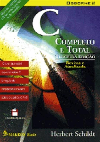 C: Completo e Total: Completo e Total, de Schildt, Herbert., vol. 1. Editora Pearson Education do Brasil S.A., capa mole, edição 3 em português, 1997