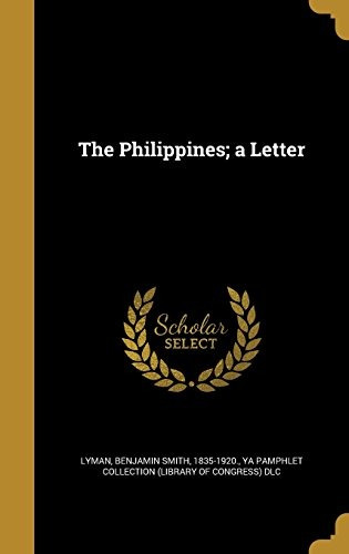 The Philippines; A Letter