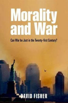 Libro Morality And War : Can War Be Just In The Twenty-fi...