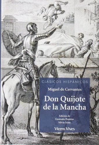 Libro: Don Quijote De La Mancha. Cervantes. Vicens Vives