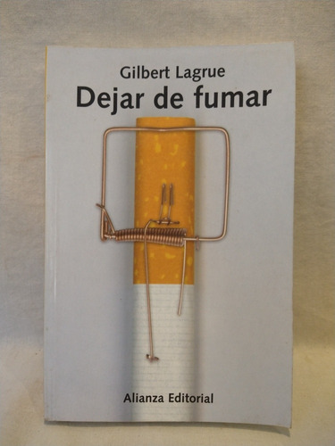 Dejar De Fumar Gilbert Lagrue Alianza B 